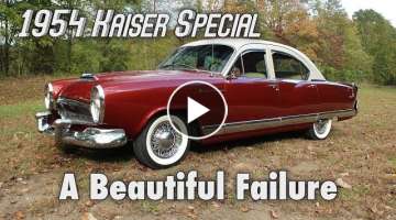 1954 Kaiser Special - A Beautiful Failure